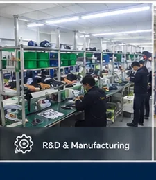 R&D and manufacturing
